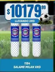 Maxi Ofertas Milán - salame milan xkg oferta