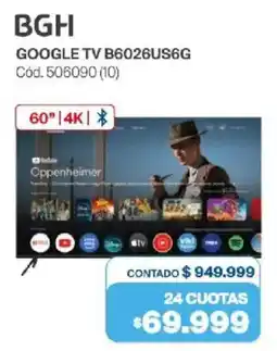 Naldo Lombardi Bgh google tv 60" B6026US6G oferta