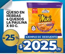 Supermercados DIA La paulina queso en hebras 4 quesos oferta
