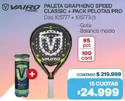 Naldo Lombardi Vairo paleta grapheno speed classic + pack pelotas pro oferta