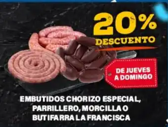 Supermercados Damesco Embutidos chorizo especial, parrillero, morcilla o butifarra la francesca oferta