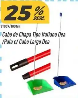 Supermercados Comodin Dea cabo de chapa tipo italiano /pala c/ cabo largo dea oferta