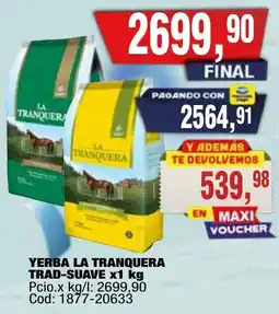 Maxiconsumo Yerba la tranquera trad-suave oferta