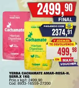 Maxiconsumo Cachamate yerba amar-rosa-h. serr. oferta