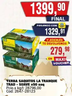 Maxiconsumo La tranqueira yerba saquitos suave oferta