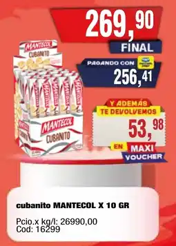 Maxiconsumo Mantecon cubanito oferta