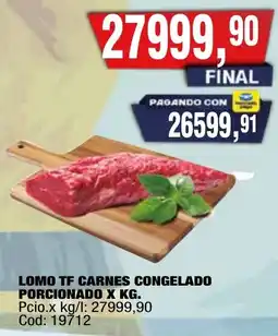 Maxiconsumo Lomo tf carnes congelado oferta