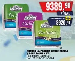 Maxiconsumo La paulina quesos doble crema y por salut oferta