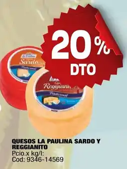 Maxiconsumo Quesos la paulina sardo y reggianito oferta