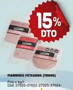 Maxiconsumo La casona fiambres feteados oferta
