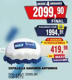 Maxiconsumo Max cepillo la gauchita antomico oferta