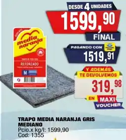Maxiconsumo Media naranja trapo medio gris oferta