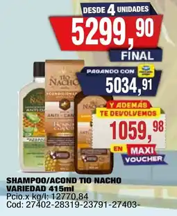 Maxiconsumo Tio nacho shampoo/acondicionador oferta