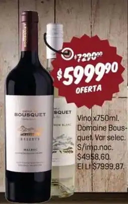 El Nene Domaine bousquet var selec. vino oferta
