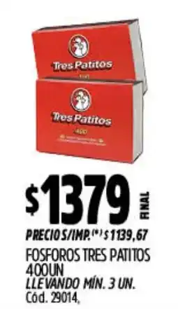 Supermercados Yaguar Tres patitos fosforos oferta