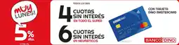 Super MAMI Banco Dino 4 cuotas sin interés en todo el super oferta
