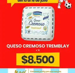 Super Nataly Tremblay queso cremoso tradicional oferta