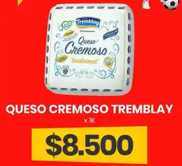 Super Nataly Tremblay queso cremoso tradicional oferta