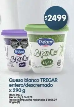 Supermercados Buenos Días Tregar queso blanco entero/descremado oferta
