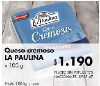 Disco La paulina queso cremoso oferta