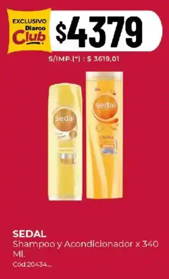 Diarco Sedal shampoo y acondicionador oferta
