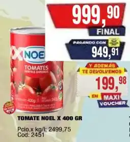 Maxiconsumo Noel tomates pintas enteros oferta