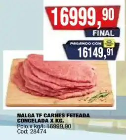 Maxiconsumo Nalga tf carnes feteada congelada oferta