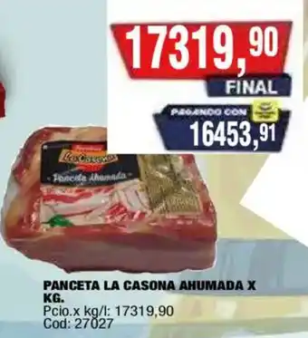 Maxiconsumo La casona panceta ahumada oferta