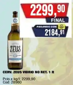 Maxiconsumo Zeus cerv. zeus vidrio no ret. oferta