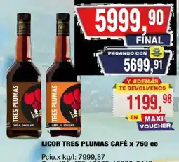 Maxiconsumo Tres plumas licor café oferta