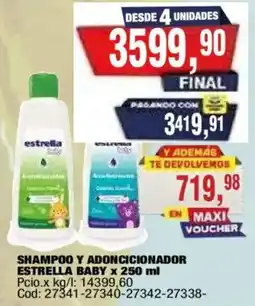 Maxiconsumo Estrella shampoo y adoncionador oferta