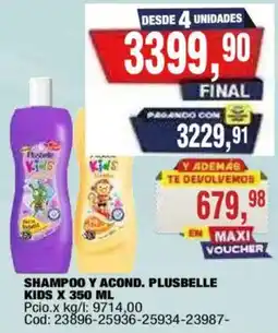 Maxiconsumo Plusbelle shampoo y acond. kids oferta