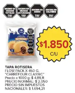 Carrefour Carrefour classic tapa rotisera oferta