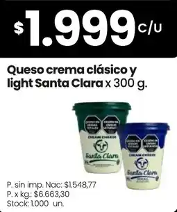 Changomas Santa Clara queso crema clásico y light oferta