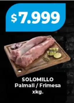 Supermayorista Vital Solomillo palmali / frimesa oferta