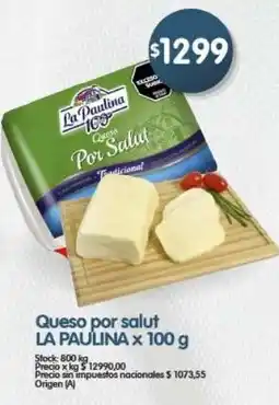 Supermercados Buenos Días La paulina queso por salud oferta