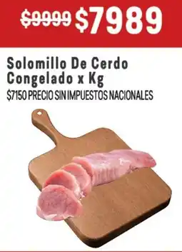 Makro Solomillo de cerdo congelado oferta