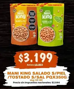 Makro Mani king salado s/piel /tostado s/sal pq oferta