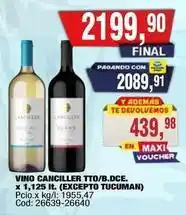 Maxiconsumo Canciller - vino ciller tto/b.dce. x 1,125 lt. (excepto tucuman) cod: 26639-26640 oferta