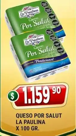 Supermercados Mayor La paulina queso por salud oferta