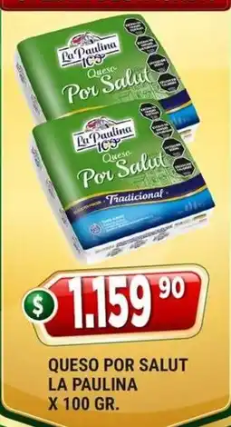 Supermercados Mayor La paulina queso por salud oferta