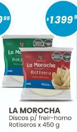 Arcoiris Supermercados La morocha discos p/ freir-horno rotiseros oferta