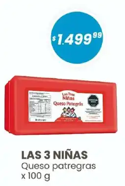 Arcoiris Supermercados Las tres niñas queso pategras oferta
