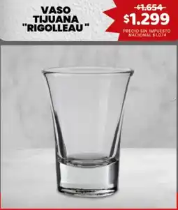 Makro Rigolleau vaso tijuana oferta