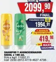 Maxiconsumo Sedal - shampoo y adoncicionador oferta