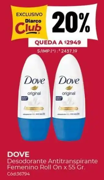 Diarco Dove desodorante antitranspirante femenino roll on oferta