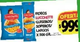Supermercados Caracol Lucchetti fideos guiseros/ soperos/ largos oferta