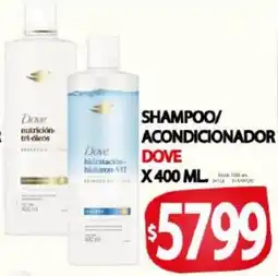 Supermercados Caracol Dove shampoo/ acondicionador oferta