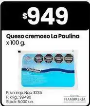 Changomas La paulina - queso cremoso oferta