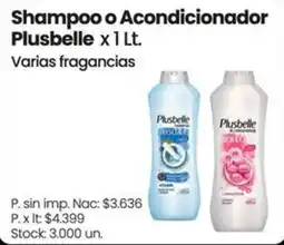Changomas Plusbelle shampoo o acondicionador oferta